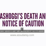 Khashoggi’s Death and A Notice of Caution