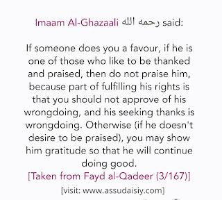 QUOTE: IMAAM AL-GHAZAALI ON PRAISING PEOPLE WHO LOVE TO BE PRAISED