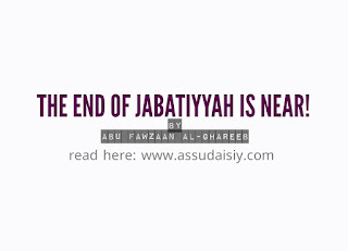 THE END OF JABATIYYAH IS NEAR!
