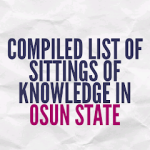 COMPILED LIST OF SITTINGS OF KNOWLEDGE IN OSUN STATE